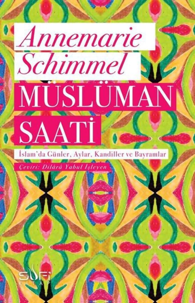 Müslüman Saati: Islam'da Günler, Aylar, Kandiller ve Bayramlar cover image